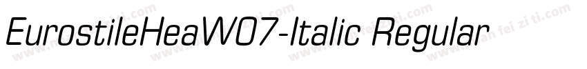 EurostileHeaW07-Italic Regular字体转换